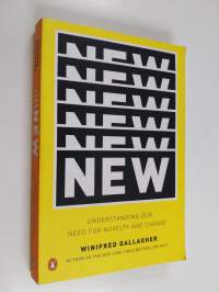 New - Understanding Our Need for Novelty and Change