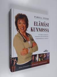 Elämäsi kunnossa : Body for Life for Women : 12 viikon kokonaisvaltainen muutosohjelma kaikenikäisille naisille