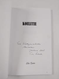 Koulutie (signeerattu, tekijän omiste)