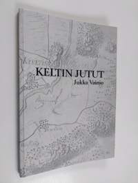 Keltin jutut