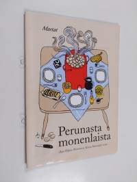 Perunasta monenlaista