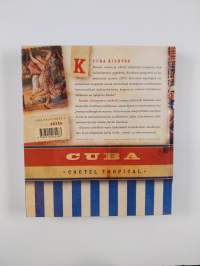 Kuuba : trooppinen cocktail