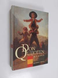 Don Quijoten maassa : reportaasi Espanjasta