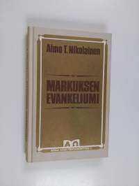 Markuksen evankeliumi : kiireinen evankeliumi
