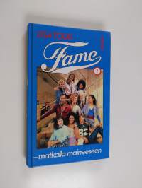 Fame - matkalla maineeseen 1