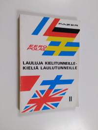 Lauluja kielitunneille - kieliä laulutunneille 2