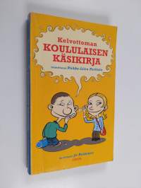 Kelvottoman koululaisen käsikirja