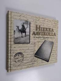 Hiekka aavikolla : matka Egyptiin 1911