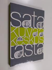 Sata kuvaa keskustasta