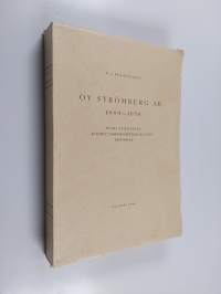 Oy Strömberg Ab : 1889-1939 : puoli vuosisataa Suomen sähkökoneteollisuuden historiaa