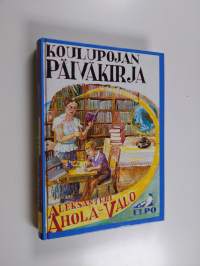 Koulupojan päiväkirja Osa 2, 26.8.1908-31.7.1909