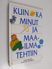 Kuinka minut ja maailma tehtiin