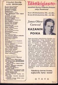 Kazanin poika, 1957. 3.p.Seikkailukertomus suurilta saloseuduilta. Joka kodin tähtikirjasto N:o 48.