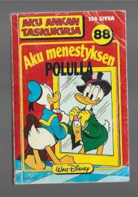 Aku Ankan taskukirja  88 / Aku menestyksen polulla 1986
