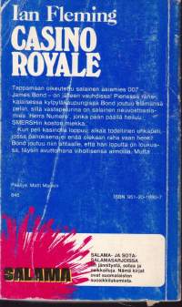 Casino Royale, 1979. 5.p. Salama-sarja. James Bond jälleen vauhdissa ja vaikeuksissa SMERSHin kanssa.