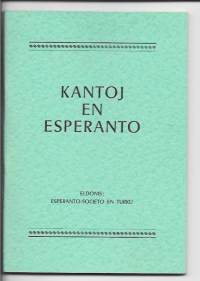 Kantoj en esperanto  / Eldonis; Esperanto - Societo en Turku