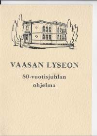 Vaasan Lyseon 80 v ohjelma 1960