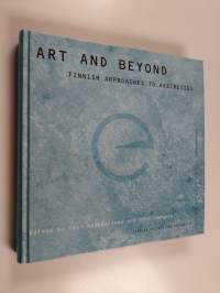 Art and beyond : Finnish approaches to aesthetics