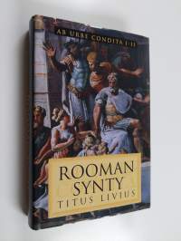 Rooman synty = Ab urbe condita I-II