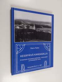 Kesäpäivä Kangasalla : entisaikojen Kangasala taiteilijoiden, valokuvaajien ja matkailijoiden silmin