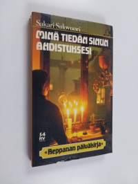 Minä tiedän sinun ahdistuksesi : reppanan päiväkirja