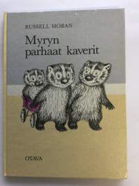 Myryn parhaat kaverit