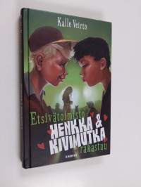 Etsivätoimisto Henkka &amp; Kivimutka rakastuu