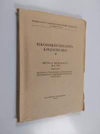 Rikosoikeudellisia kirjoitelmia 2 : Bruno A. Salmialalle 24.8.1950 omistanut Helsingin yliopiston lainopillisen tiedekunnan rikosoikeudellinen seminaari