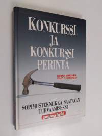 Konkurssi ja konkurssiperintä : sopimustekniikka saatavan turvaamiseksi