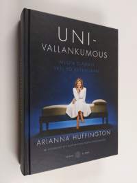 Univallankumous : muuta elämäsi yksi yö kerrallaan