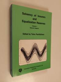 Solvency of insurers and equalization reserves, Vol. 1 - Report and general aspects