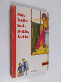 Matkalla huipulle, Lotta!