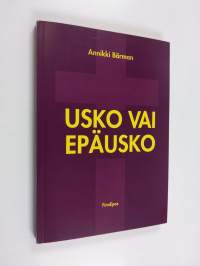 Usko vai epäusko (signeerattu)