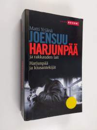 Harjunpää ja rakkauden lait ; Harjunpää ja kiusantekijät