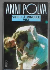 Vihellä minulle VikiKirjaPolva, Anni , 1915-2003Karisto 1989.