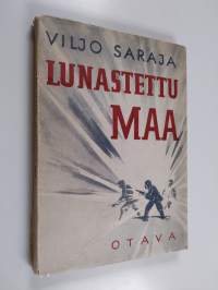 Lunastettu maa : sotakuvaus