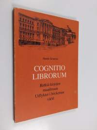 Cognitio librorum - retkiä kirjojen maailmaan = Utfyckter i böckernas värld