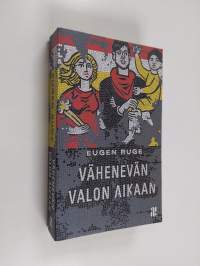 Vähenevän valon aikaan