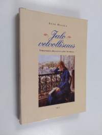 Jalo velvollisuus : virkanaisena 1800-luvun lopun Suomessa