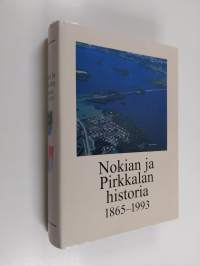 Nokian ja Pirkkalan historia : yhteinen Pirkkalan pitäjä 1865-1921 ja kuntien erilliset vaiheet 1990-luvulle