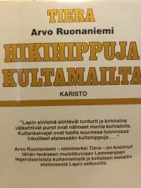 Hikihippuja kultamailta