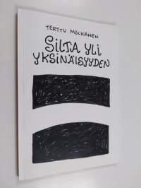 Silta yli yksinäisyyden