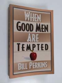 When Good Men Are Tempted