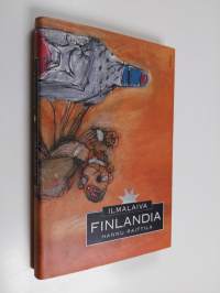 Ilmalaiva Finlandia : novelleja (ERINOMAINEN)