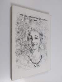 Valikoimattomat runot VII