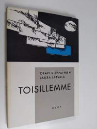 Toisillemme : runoja 1957 ja 1964