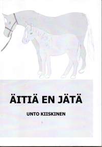 Äitiä en jätä -signeerattu