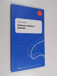 Sattuma, tahto ja kohtalo