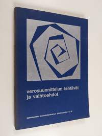 Verosuunnittelun tehtävät ja vaihtoehdot