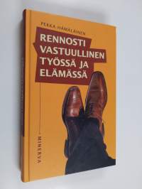 Rennosti vastuullinen työssä ja elämässä (signeerattu)